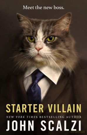 Starter Villain - John Scalzi [KSIĄŻKA]