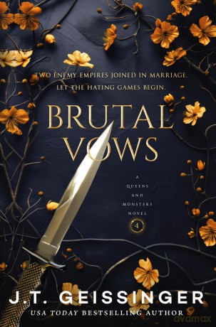 Brutal Vows: A spicy dark Mafia romance from the TikTok sensation: 4 (Queens and Monsters, 4) - J. T. Geissinger [KSIĄŻKA]
