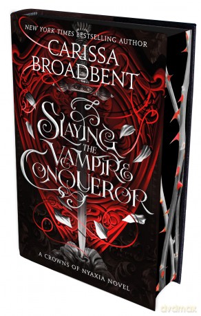 Slaying the Vampire Conqueror: International sprayed edge edition - Carissa Broadbent [KSIĄŻKA]