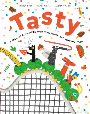 Tasty: A Curious Adventure into How, What, and Why We Taste - Micael Chirif [KSIĄŻKA]