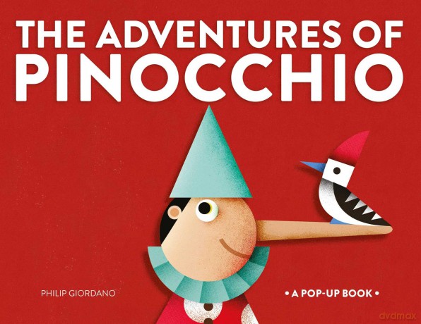 The Adventures of Pinocchio: A Pop-Up Book - Philip Giordano [KSIĄŻKA]