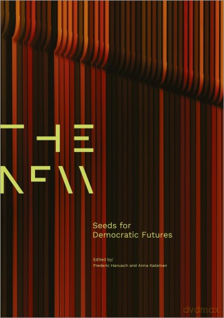 Seeds For Democratic Futures (New) - Frederic Hanusch [KSIĄŻKA]