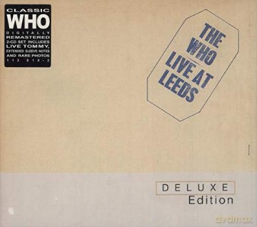 The Who: Live At Leeds Deluxe Edition [2CD]