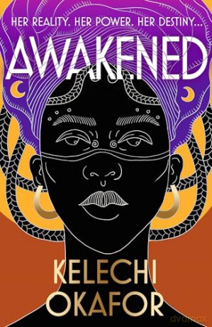 Awakened: The page-turning, spiritual and captivating debut novel - Kelechi Okafor [KSIĄŻKA]