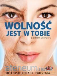 Wolność jest w tobie [KSIĄŻKA]
