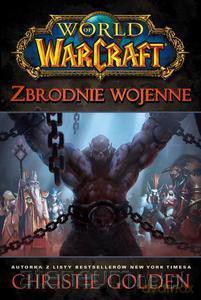 World of Warcraft: Zbrodnie wojenne [KSIĄŻKA]