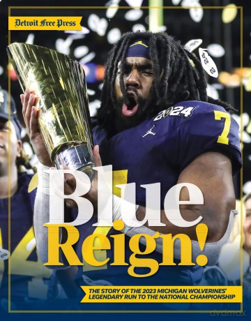 2024 College Football Champions (Rose Bowl Higher Seed): The Story of the 2023 Michigan Wolverines' Legendary Run to the National Championship - Detroit Free Press [KSIĄŻKA]