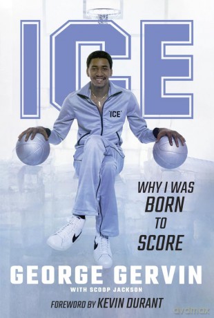 Ice: Why I Was Born to Score - George Gervin [KSIĄŻKA]