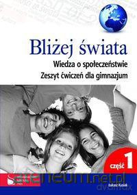 WOS GIM Bliżej Świata ćwiczenia cz. 1 [KSIĄŻKA]