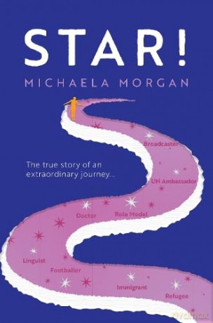 Star: The true story of an extraordinary journey - Michaela Morgan [KSIĄŻKA]