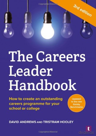 The Careers Leader Handbook: How to Create an Outstanding Careers Programme for Your School or College - David Andrews [KSIĄŻKA]