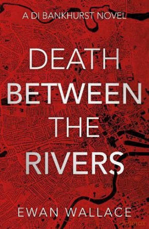 Death Between The Rivers - Ewan Wallace [KSIĄŻKA]