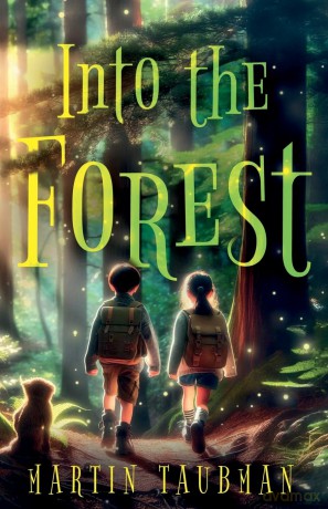 Into the Forest - Martin Taubman [KSIĄŻKA]