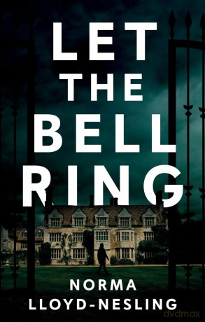 Let the Bell Ring - Norma Lloyd-Nesling [KSIĄŻKA]