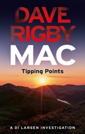 Mac - Tipping Points: A D.I. Larsen Investigation - Dave Rigby [KSIĄŻKA]