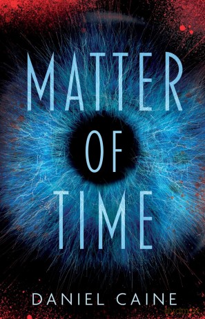 Matter Of Time - Daniel Caine [KSIĄŻKA]