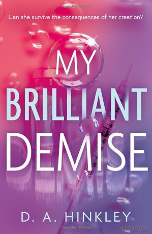 My Brilliant Demise - D. A. Hinkley [KSIĄŻKA]