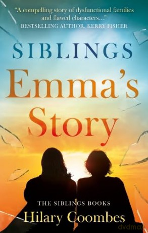 Siblings: Emma's Story - Hilary Coombes [KSIĄŻKA]