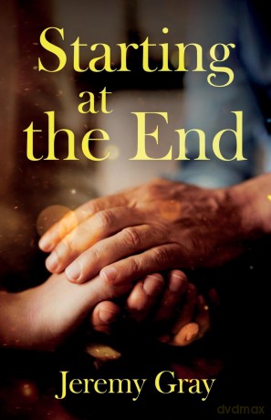 Starting at the End - Jeremy Gray [KSIĄŻKA]