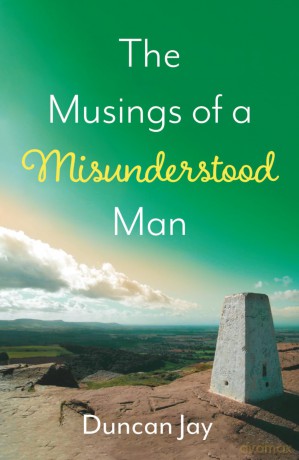 The Musings of a Misunderstood Man - Duncan Jay [KSIĄŻKA]