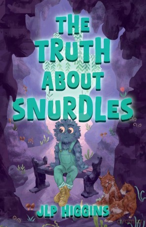 The Truth About Snurdles - JLP Higgins [KSIĄŻKA]