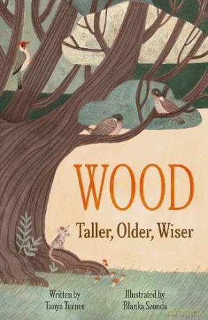 WOOD: Taller, Older, Wiser - Tanya Turner [KSIĄŻKA]