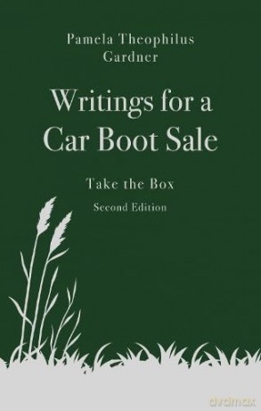 Writings for a Car Boot Sale: Take the Box - Pamela Theophilus Gardner [KSIĄŻKA]