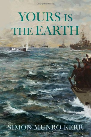 Yours Is The Earth - Simon Munro Kerr [KSIĄŻKA]