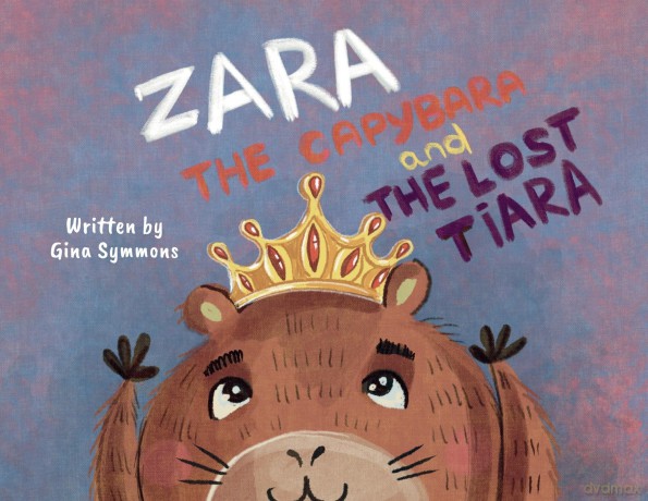 Zara the Capybara and the Lost Tiara - Gina Symmons [KSIĄŻKA]