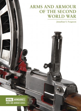 Arms and Armour of the Second World War (Arms and Armour Series) - Jonathan Ferguson [KSIĄŻKA]