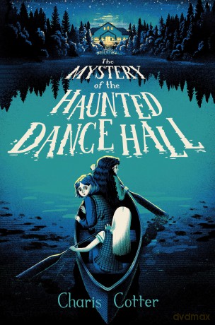 The Mystery of the Haunted Dancehall - Charis Cotter [KSIĄŻKA]
