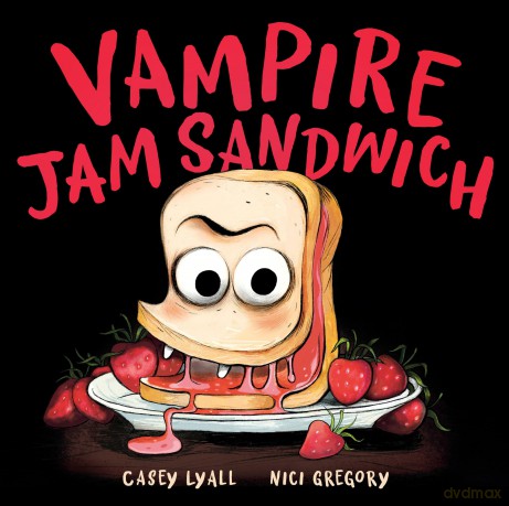 Vampire Jam Sandwich - Casey Lyall [KSIĄŻKA]