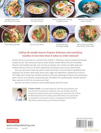 The 5-Minute Japanese Noodles Cookbook: Ramen, Soba, Udon, Somen and More! - Etsuko Ichise [KSIĄŻKA]
