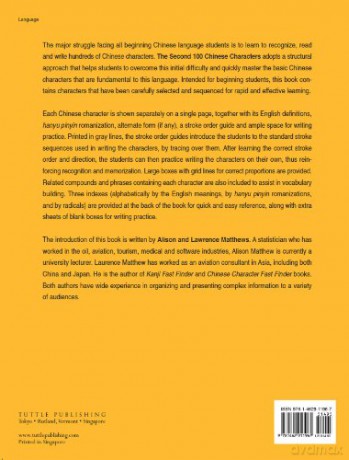 The Second 100 Chinese Characters: Traditional Character Edition: The Quick and Easy Method to Learn the Second 100 Most Basic Chinese Characters (Tuttle Specials) - Laurence Matthews [KSIĄŻKA]