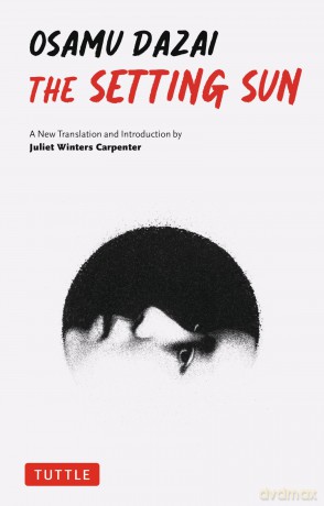 The Setting Sun: A New Translation - Osamu Dazai [KSIĄŻKA]