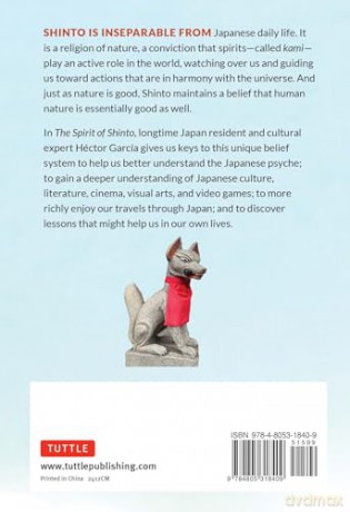 The Spirit of Shinto: Finding Nature and Harmony on Japan's Sacred Path - Hector Garcia [KSIĄŻKA]