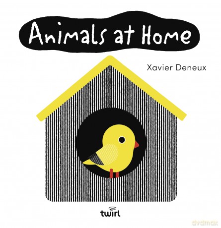 Baby Basics: Animals at Home - Xavier Deneux [KSIĄŻKA]