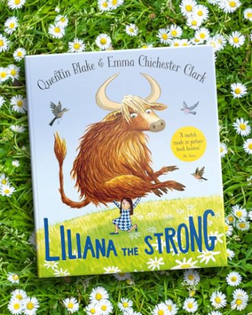 Liliana the Strong: A funny story about a small but mighty heroine from two picture-book stars - Quentin Blake [KSIĄŻKA]