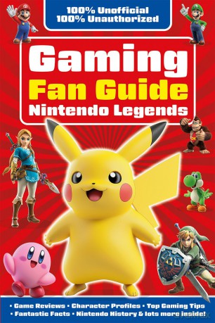 Gaming Fan Guide Nintendo Legends (100% Unofficial Gaming Guides) - Eddie Robson [KSIĄŻKA]
