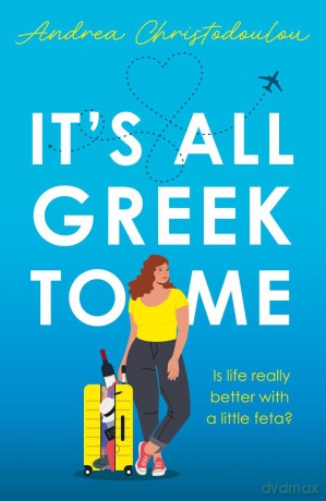 It's All Greek To Me - Andrea Christodoulou [KSIĄŻKA]