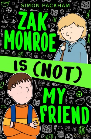 Zak Monroe is (Not) My Friend - Simon Packham [KSIĄŻKA]
