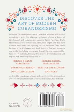 Latine Herbalism: A Beginner's Guide to Modern Curanderismo, Healing Plants, and Folk Traditions of the Americas - Iosallev Castaneda [KSIĄŻKA]
