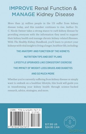 The Healthy Kidney Handbook: A Comprehensive Guide to Manage Hypertension, Control Stress, and Prevent Renal Failure, Kidney Disease, and More - C. Nicole Swiner [KSIĄŻKA]