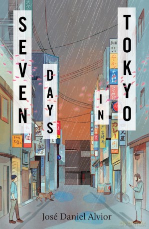Seven Days in Tokyo: a queer love story set in Japan - José Daniel Alvior [KSIĄŻKA]
