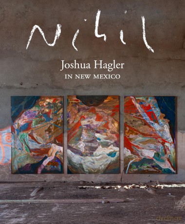 Nihil: Joshua Hagler in New Mexico - Joshua Hagler [KSIĄŻKA]