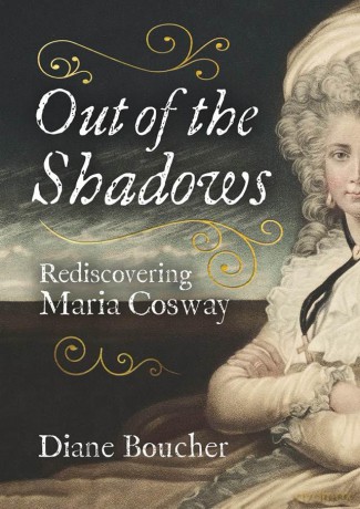 Out of the Shadows: Rediscovering Maria Cosway - Diane Boucher [KSIĄŻKA]