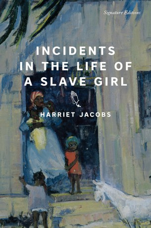 Incidents in the Life of a Slave Girl (Signature Editions) - Harriet Jacobs [KSIĄŻKA]