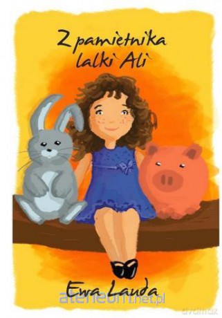 Z pamiętnika lalki Ali [KSIĄŻKA]