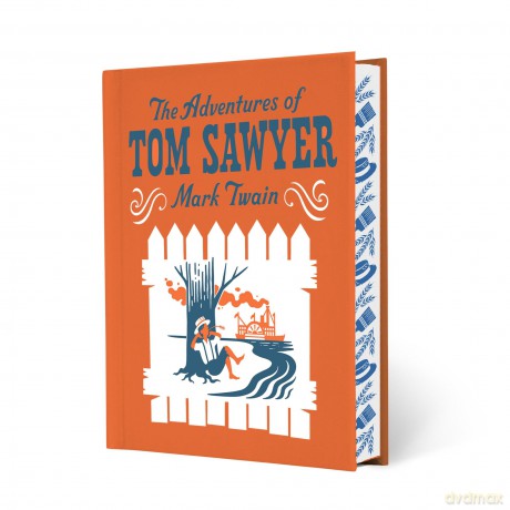 The Adventures of Tom Sawyer (Children's Signature Clothbound Editions) - Mark Twain [KSIĄŻKA]
