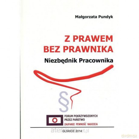 Z prawem bez prawnika. Niezbędnik pracownika [KSIĄŻKA]